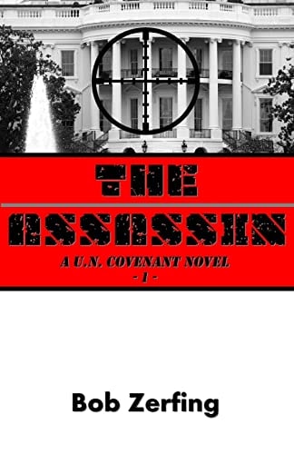 The Assassin A U. N. Covenant Novel