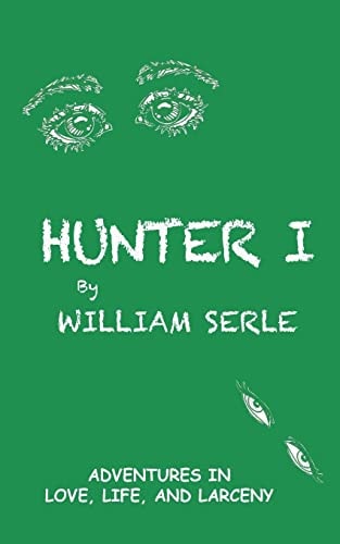 Hunter I Adventures in Love, Life and Larceny