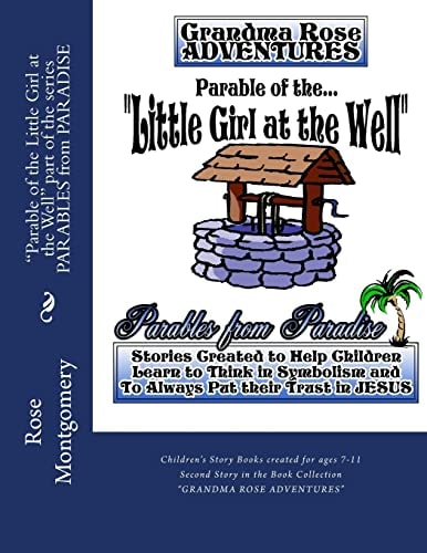 Parable of the Little Girl at the Well Fall Now Into the Hand of the Lord for His Mercies Are Great