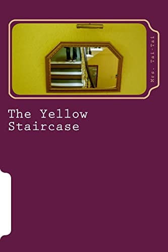 The Yellow Staircase A Poetry Collection