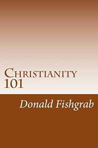Christianity 101 Basics Every Christian Needs to Know