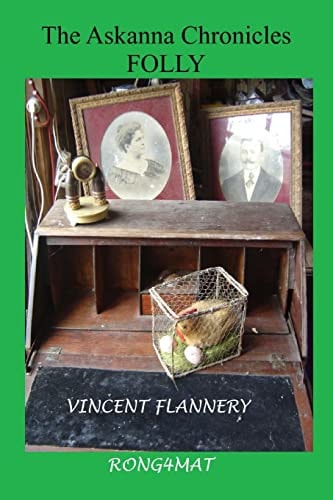 The Askanna Chronicles Folly