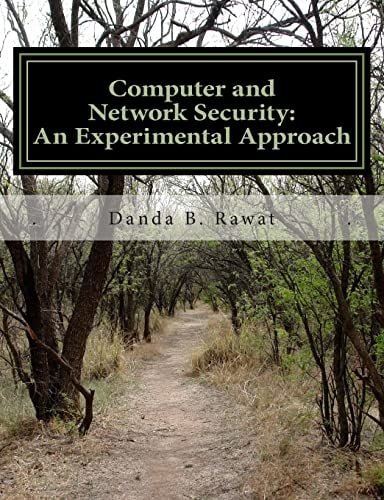 Computer and Network Security An Experimental Approach