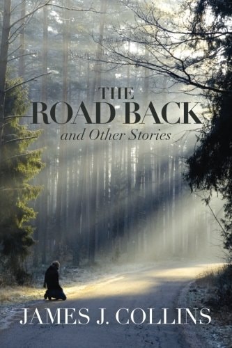 The Road Back And Other Stories