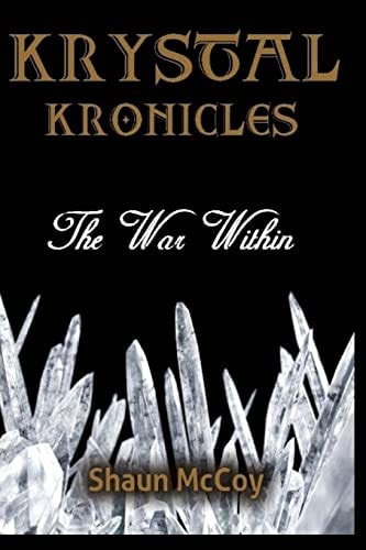 Krystal Kronicles The War Within