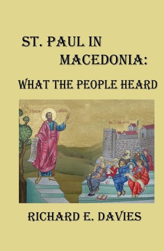 St. Paul in Macedonia What the People Heard