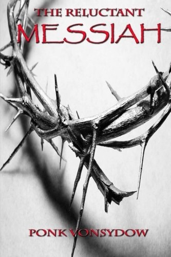 The Reluctant Messiah