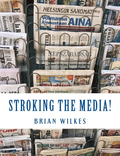 Stroking The Media! The Anchorman's Guide to Publicity