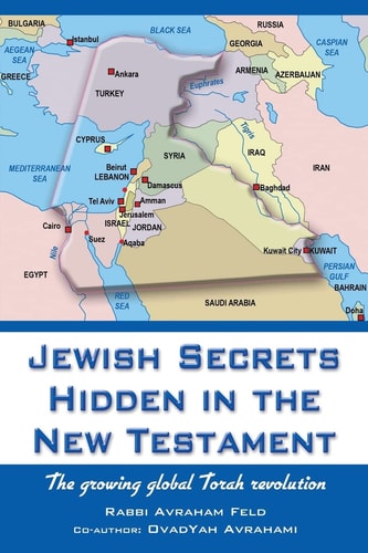 Jewish Secrets Hidden in the New Testament The Global Torah Revolution