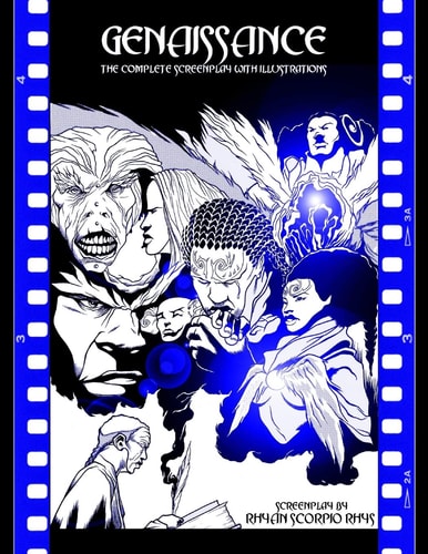 Genaissance The Complete Screenplay with Illustrations