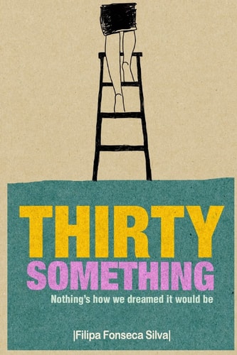 Thirty Something Nothing's How we Dreamed it Would Be