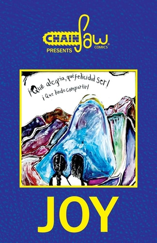 Chainsaw Comics Presents Joy