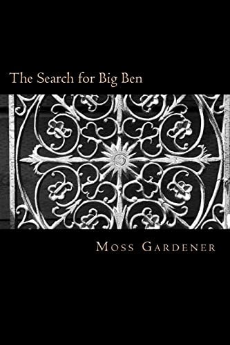 The Search for Big Ben Tales of the World's Greatest Defective