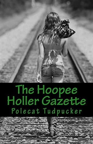 The Hoopee Holler Gazette Book One