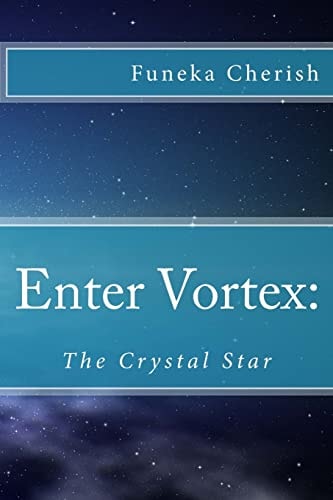 Enter Vortex The Crystal Star