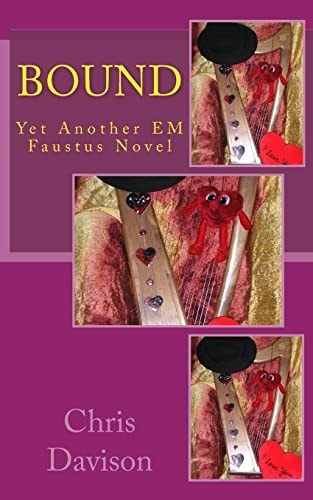 Bound Yet Another EM Faustus Novel
