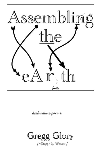 Assembling the Earth Dark Nature Poems