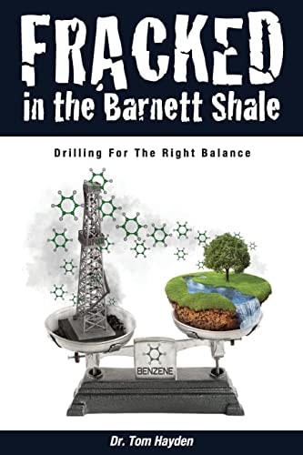 Fracked in the Barnett Shale Drilling for the Right Balance
