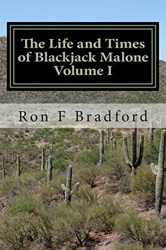 The Life and Times of Blackjack Malone (The War Years 1860-1865) Volume I