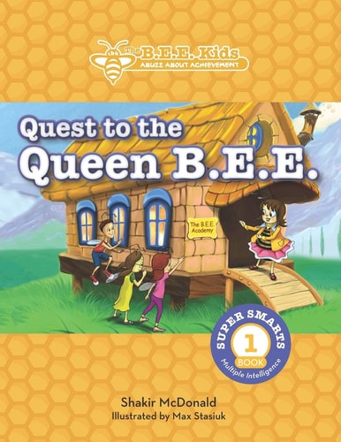 The B. E. E. Kids' Quest to the Queen Bee