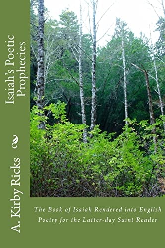 Isaiah's Poetic Prophecies The Book of Isaiah Rendered Into English Poetry