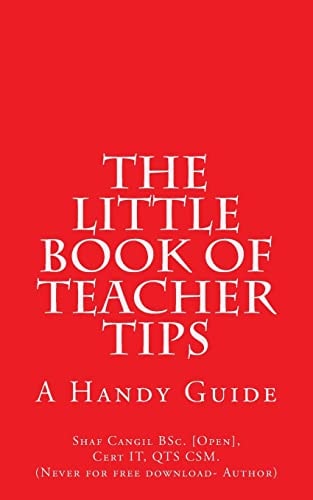 The Little Book of Teacher Tips A Handy Guide
