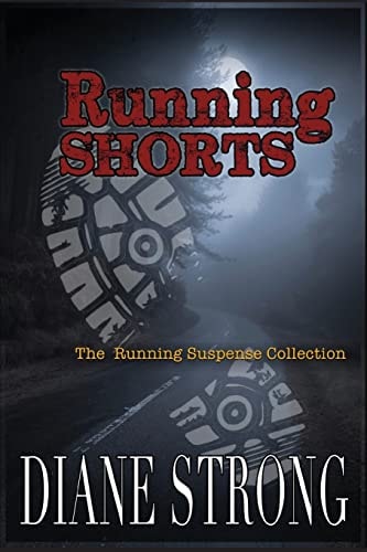 Running Shorts (The Running Suspense Collection)