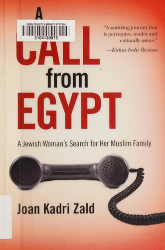 A Call from Egypt A Jewish Woman's Search for Her Muslim Family