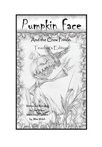 Pumpkin Face and the Crow Prince Teachers Edition