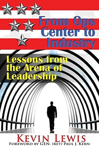 From Ops Center to Industry Lessons from the Arena of Leadership