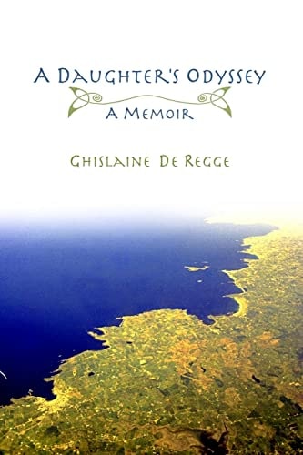 A Daughter's Odyssey A Memoir