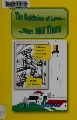The Goldmine of Love Was Still There
