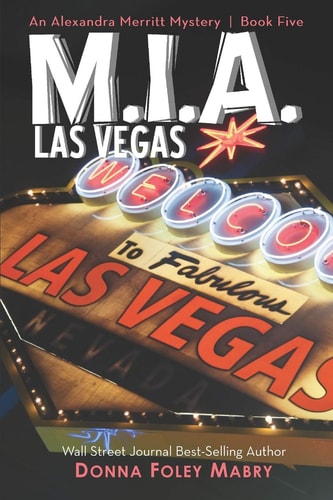 M.I.A. Las Vegas An Alexandra Merritt Mystery
