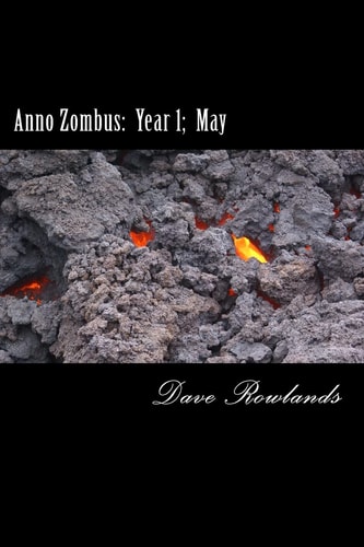 Anno Zombus Year 1; May