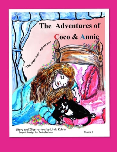 The Adventures of Coco and Annie Volume I the Great Hair Adventure