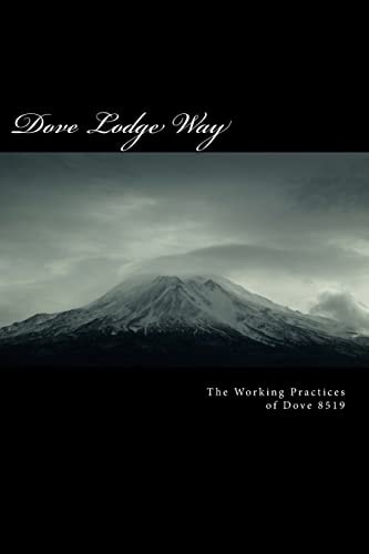 The Dove Lodge Way ' The Master Mason'