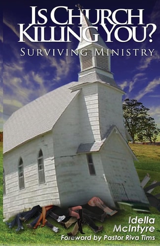 Is Church Killing You? Surviving Ministry