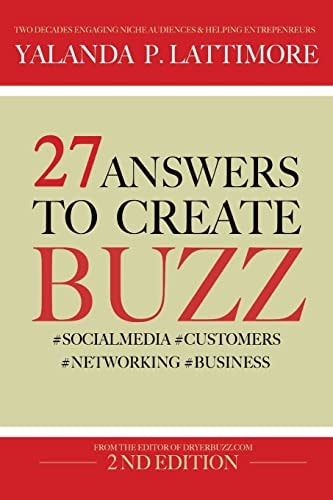 #27Answers to Create Buzz With SocialMedia Networking, Customers, and Business