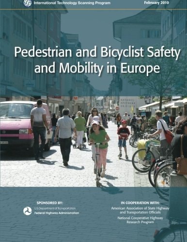 Pedestrian and Bicyclist Safety and Mobility in Europe