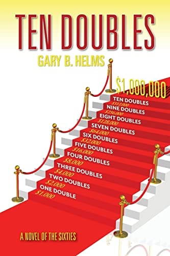 Ten Doubles ANovel of the Sixties