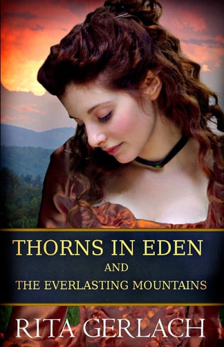 Thorns in Eden and the Everlasting Mountains 2-In-1 Collection