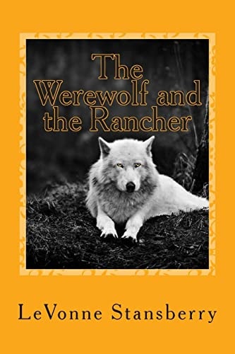 The Werewolf and the Rancher