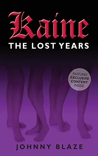 Kaine The Lost Years