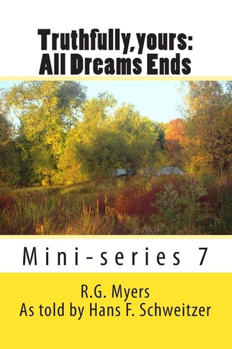 Truthfully, Yours All Dreams Ends