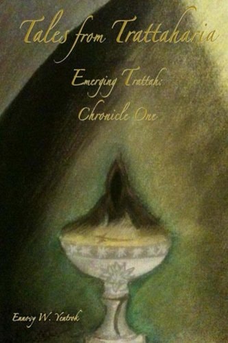 Emerging Trattah Chronicle One