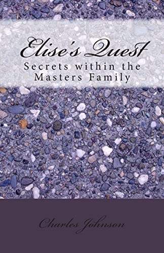 Elise's Quest Secrets Within the Masters Family