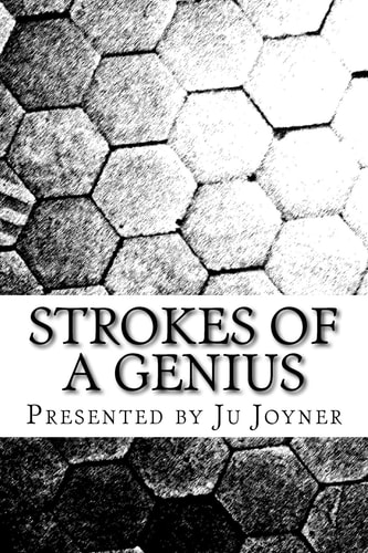 Strokes Of A Genius My Thoughts My Words My Inspiration