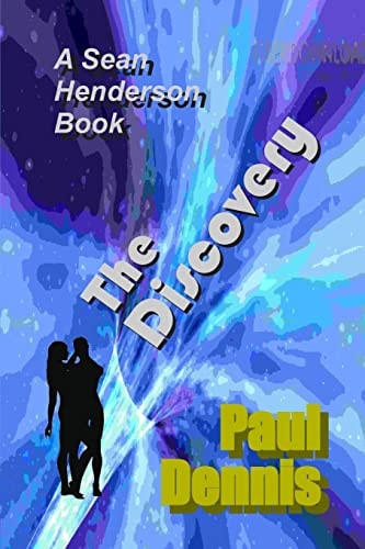 The Discovery A Sean Henderson Book