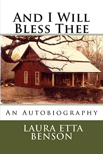And I Will Bless Thee An Autobiography