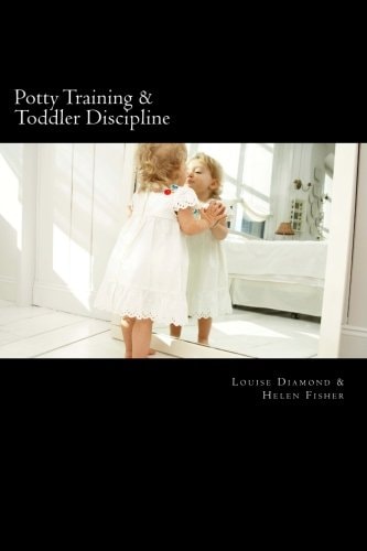 Potty Training and Toddler Discipline 2 Books to Help Make Life Easier